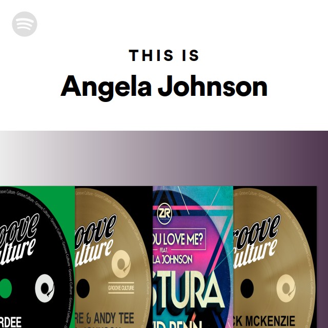 Angela Johnson | Spotify