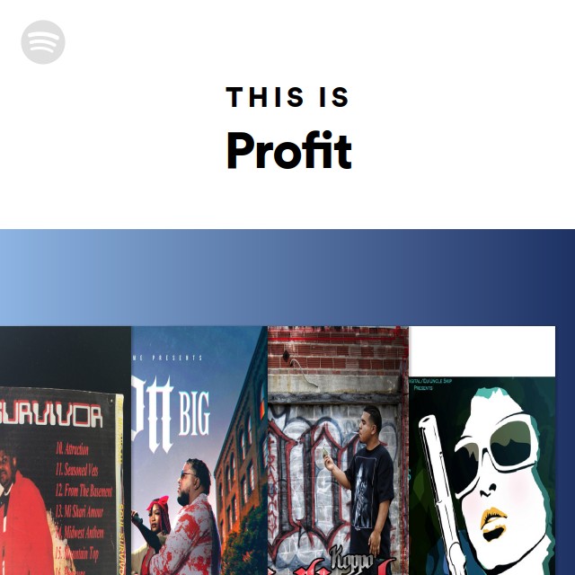 洋楽 Profit$ Profit | Spotify