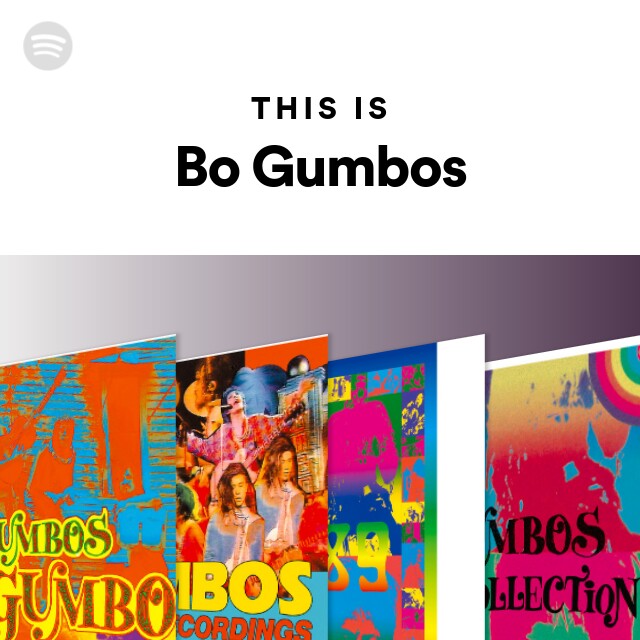 Bo Gumbos | Spotify