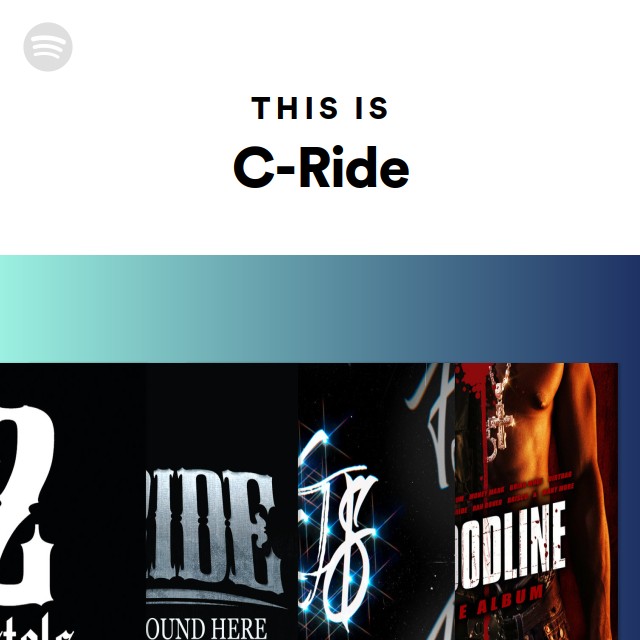 This Is C-Ride | Spotify Playlist