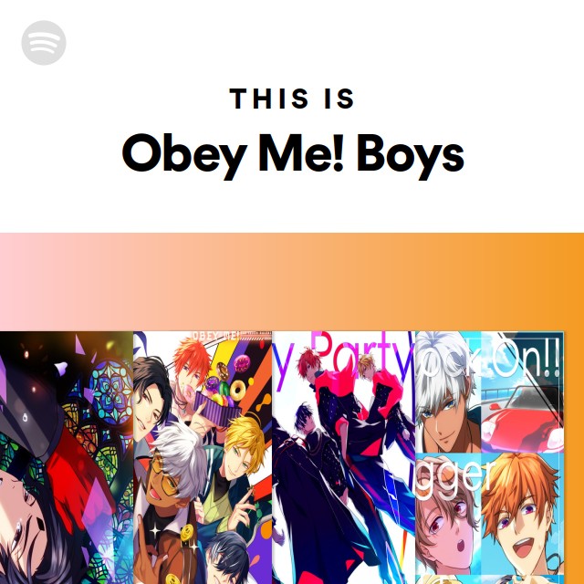 Obey Me! Boys | Spotify