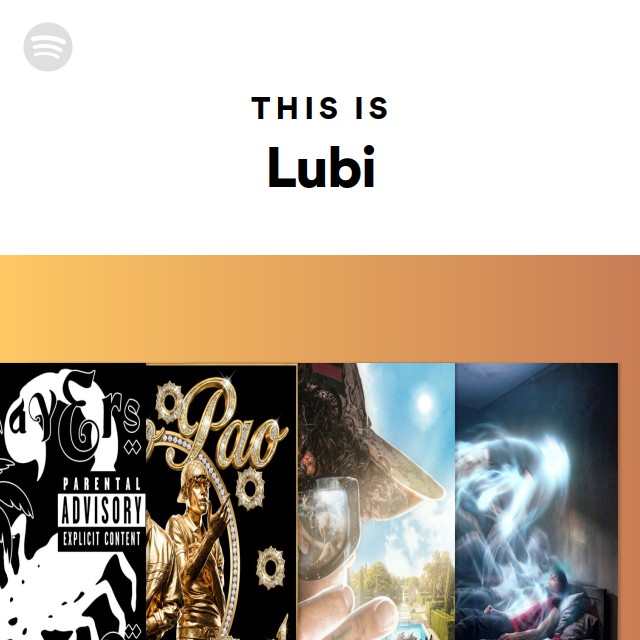Lubi Rapper This Is Lubi | Spotify Playlist