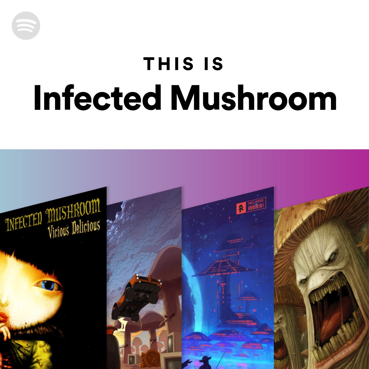 This Is Infected Mushroom