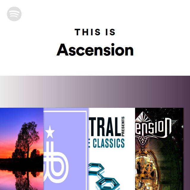 This Is Ascension - playlist by Spotify | Spotify