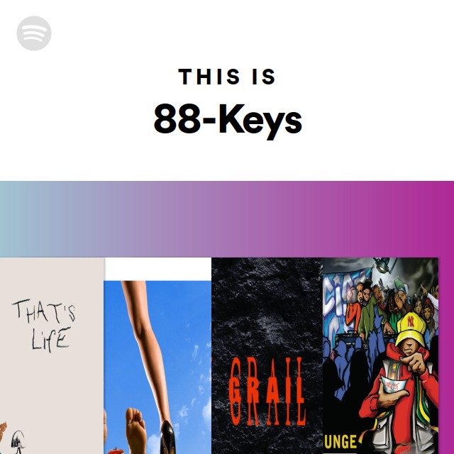 This Is 88-Keys - playlist by Spotify | Spotify