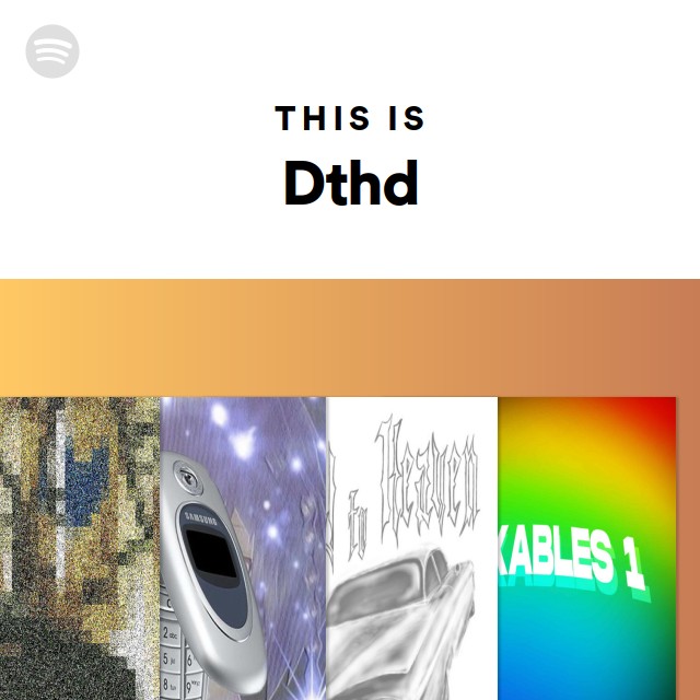 This Is Dthd - playlist by Spotify | Spotify