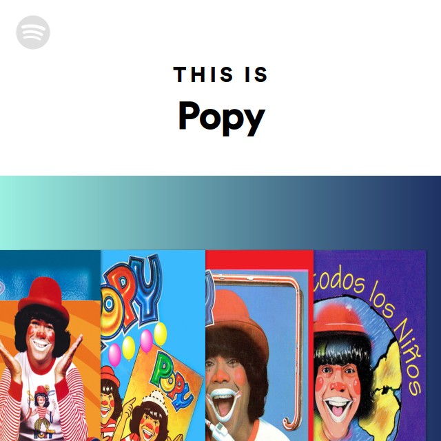 Popy Say This Is Popy - playlist by Spotify | Spotify