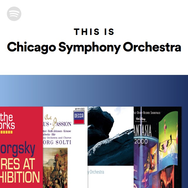 This Is Chicago Symphony Orchestra playlist by Spotify Spotify