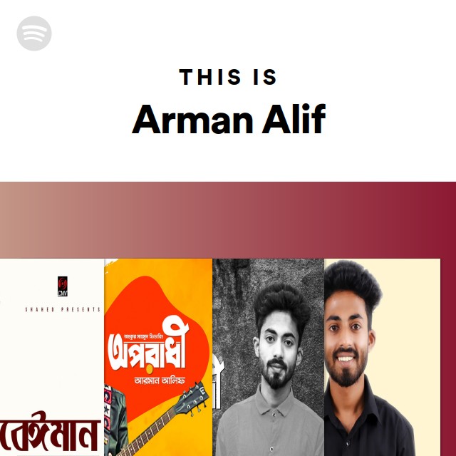 This Is Arman Alif - playlist by Spotify | Spotify