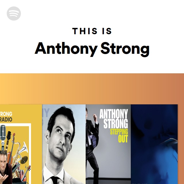 Anthony Strong | Spotify