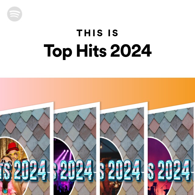This Is Top Hits 2024 playlist by Spotify Spotify