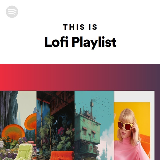 This Is Lofi Playlist - playlist by Spotify | Spotify