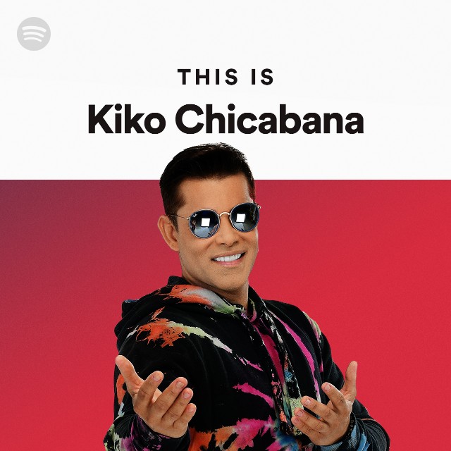 Kiko Chicabana: albums, songs, playlists
