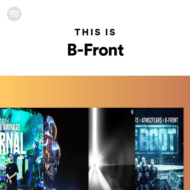 This Is B-Front - Playlist By Spotify | Spotify