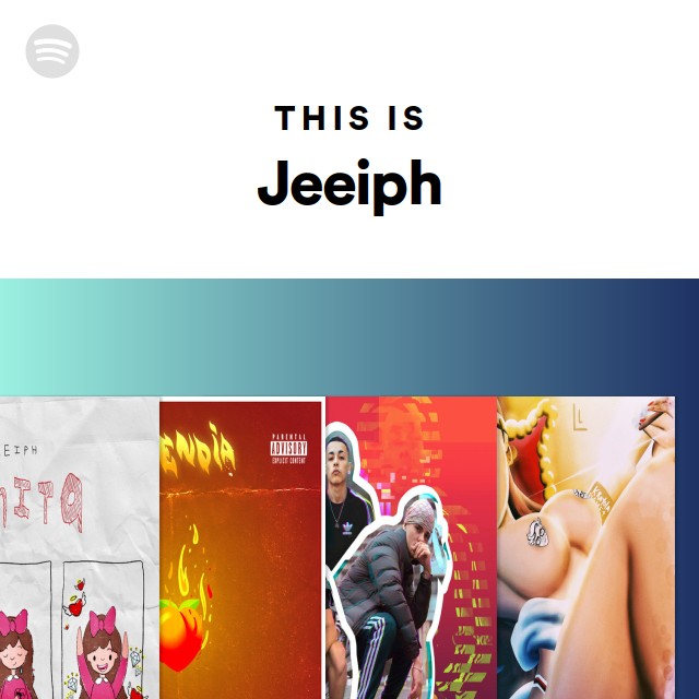 This Is Jeeiph - playlist by Spotify | Spotify