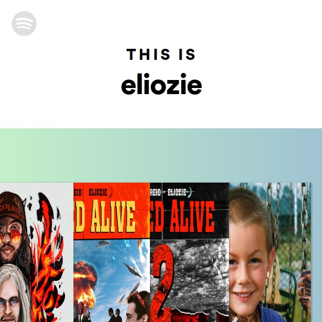 This Is ELIOZIE - playlist by Spotify | Spotify