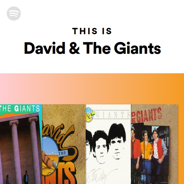 This Is David & The Giants - playlist by Spotify | Spotify