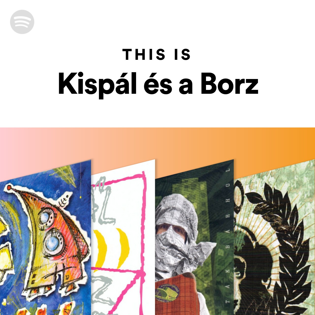 This Is Kispál és a Borz