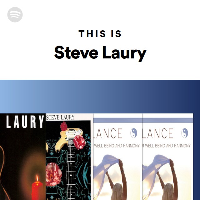 This Is Steve Laury - playlist by Spotify | Spotify