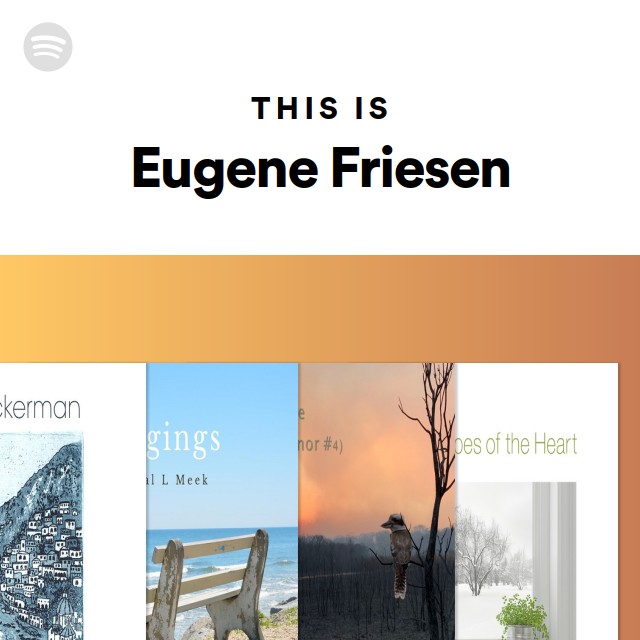 This Is Eugene Friesen - playlist by Spotify | Spotify