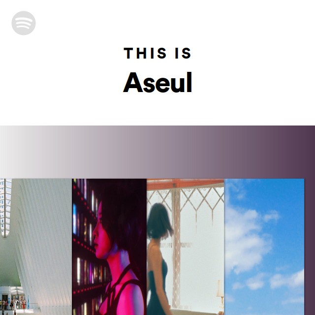 This Is Aseul | Spotify Playlist