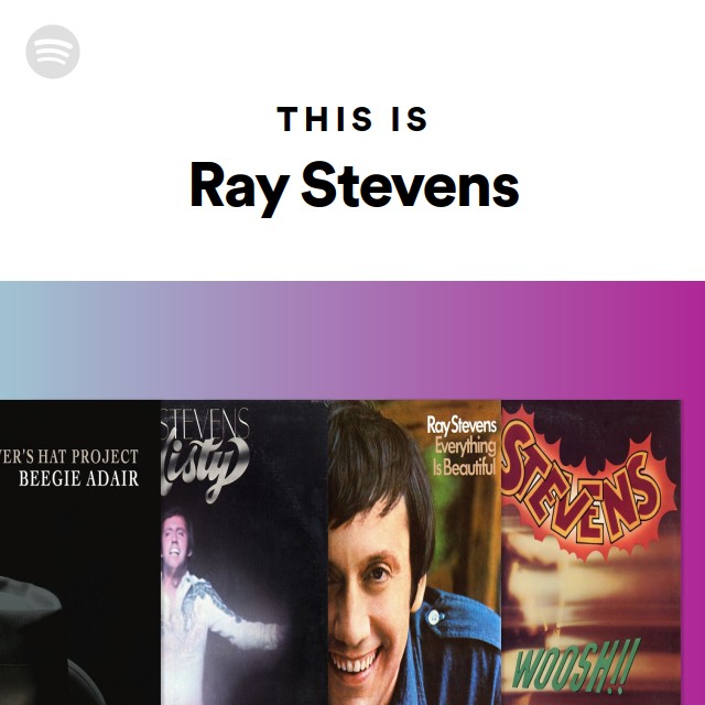 This Is Ray Stevens - playlist by Spotify | Spotify