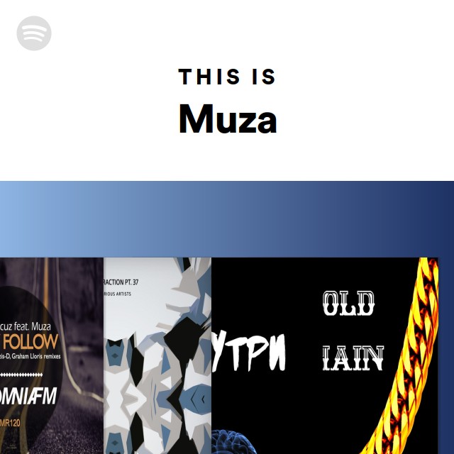 This Is Muza Playlist By Spotify Spotify