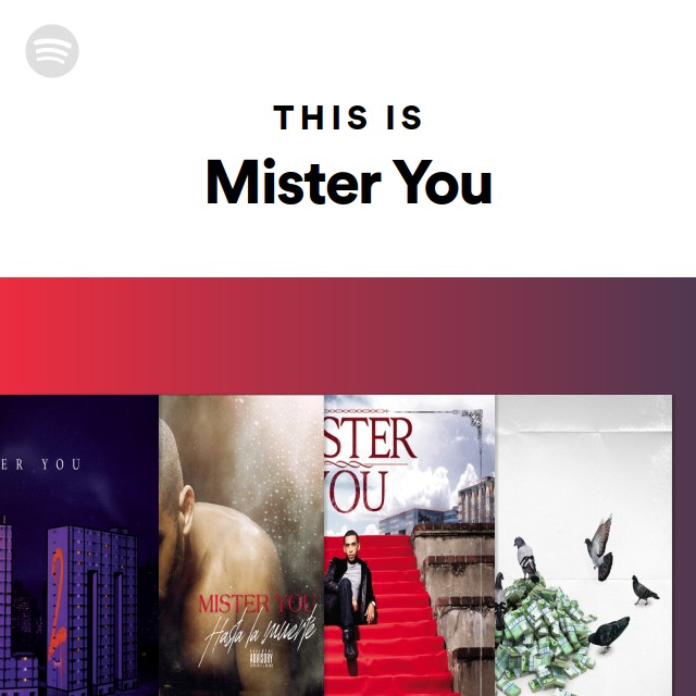 This Is Mister You - playlist by Spotify | Spotify