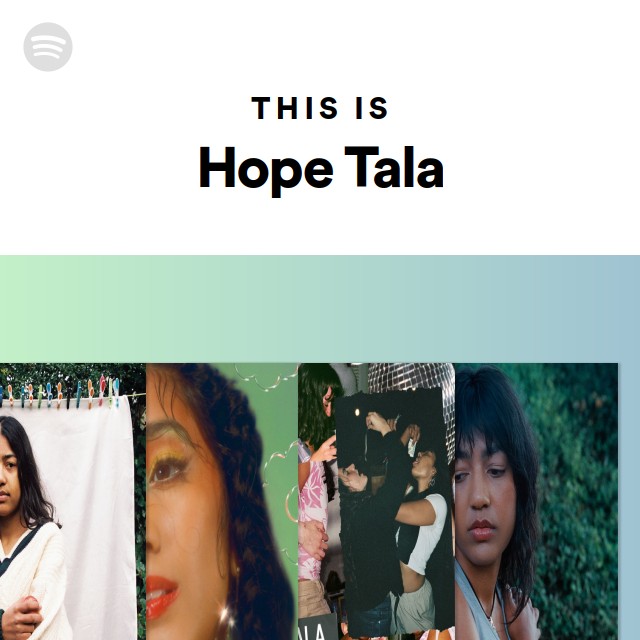 This Is Hope Tala - playlist by Spotify | Spotify