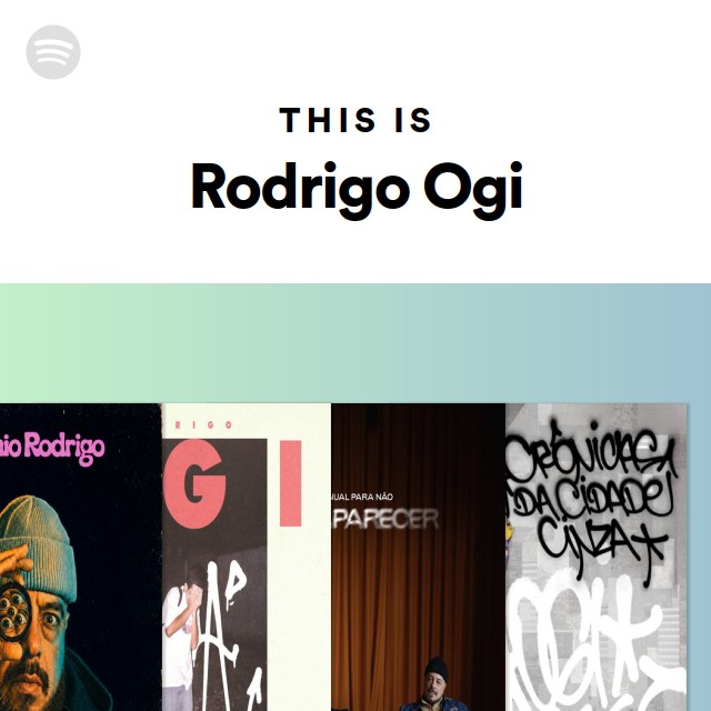 This Is Rodrigo Ogi - playlist by Spotify | Spotify