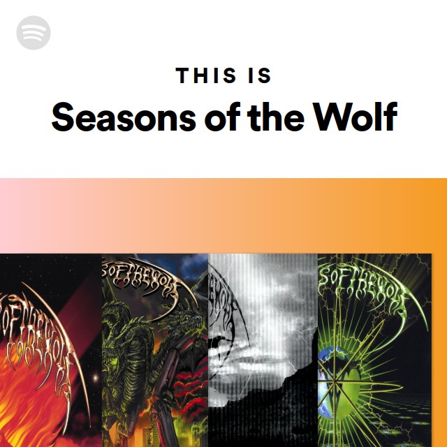 This Is Seasons of the Wolf - playlist by Spotify | Spotify