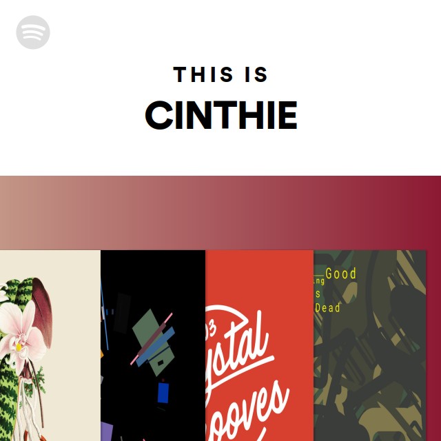 This Is CINTHIE - playlist by Spotify | Spotify