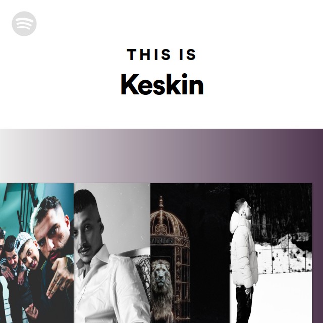Keskin Rapper This Is Keskin - playlist by Spotify | Spotify