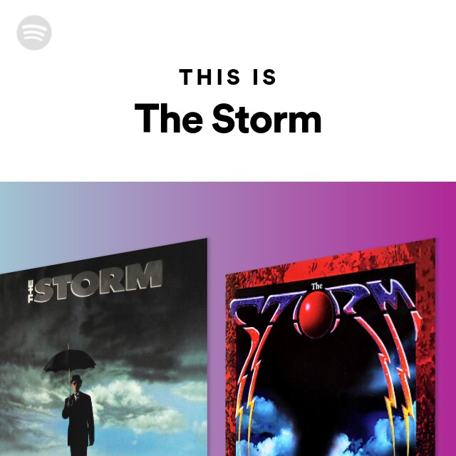 The Storm | Spotify