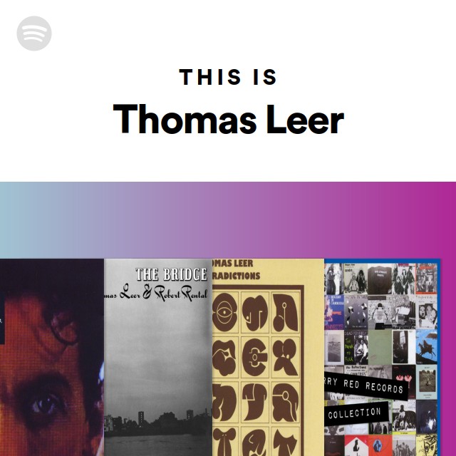 Key/tempo Of Playlist This Is Thomas Leer By Spotify | Musicstax