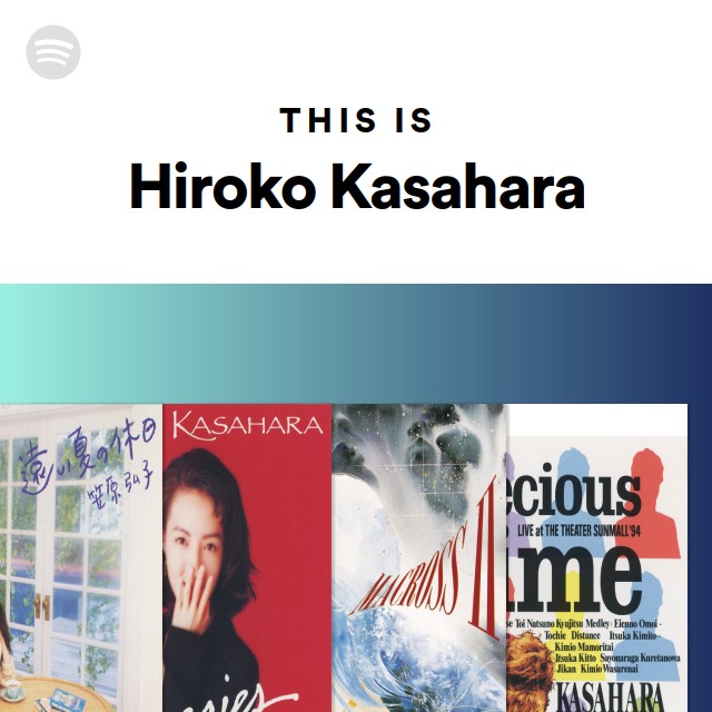 Hiroko Kasahara | Spotify