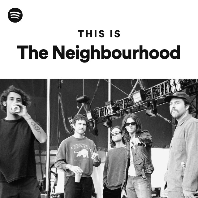 The Neighbourhood: albums, songs, playlists