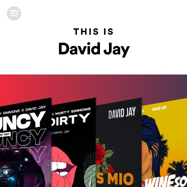 This Is David Jay - playlist by Spotify | Spotify