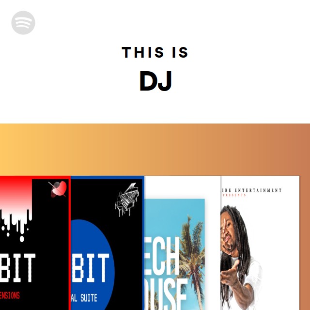 This Is DJ - Playlist By Spotify | Spotify