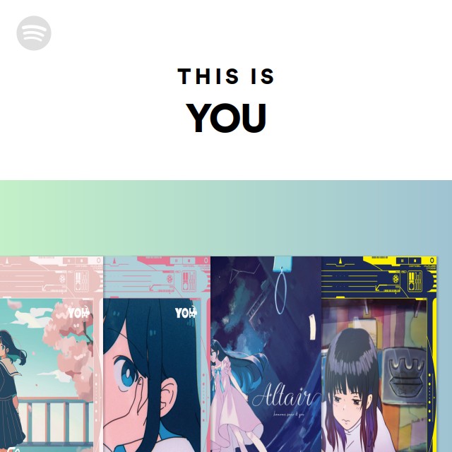 This Is YOU - playlist by Spotify | Spotify
