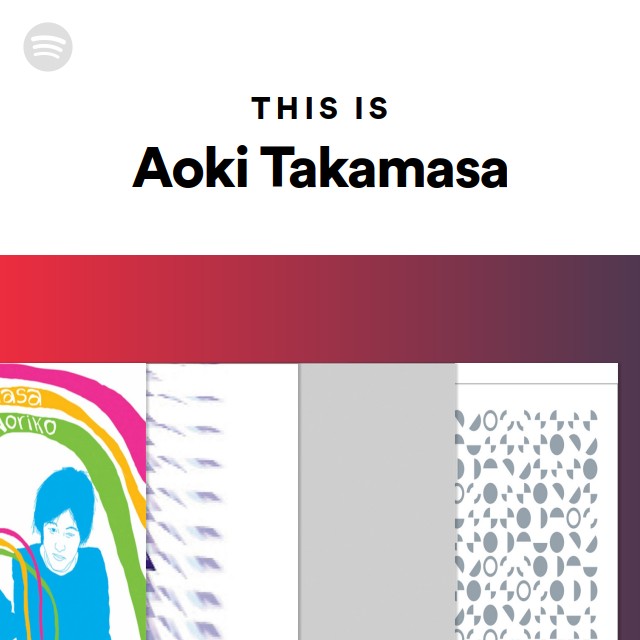 青木孝允 | Spotify