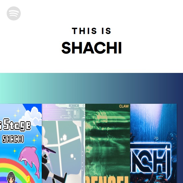 SHACHI: albums, songs, playlists