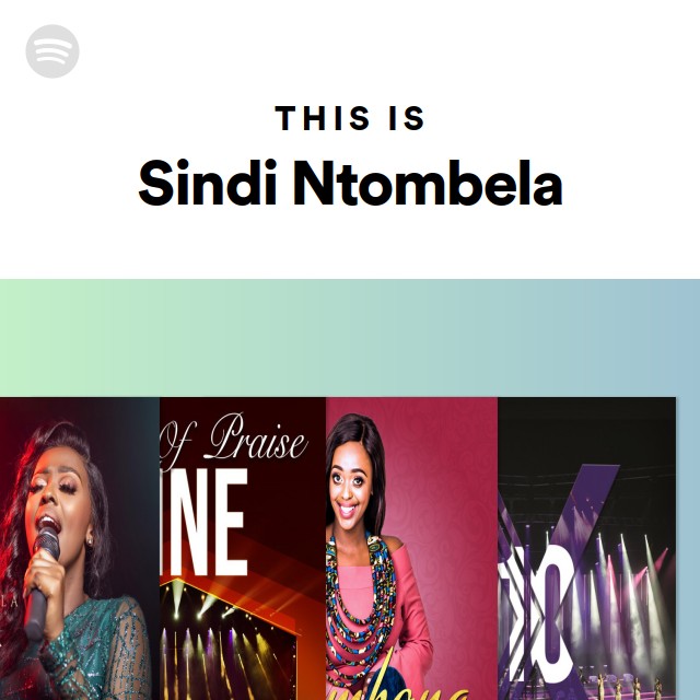 This Is Sindi Ntombela - playlist by Spotify | Spotify