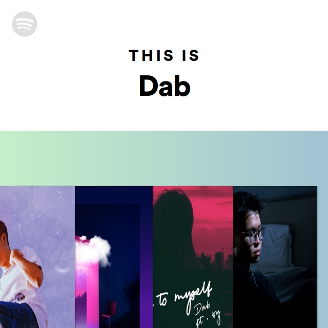 This Is Dab - playlist by Spotify | Spotify