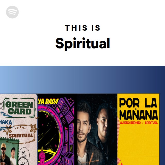 This Is Spiritual - playlist by Spotify | Spotify
