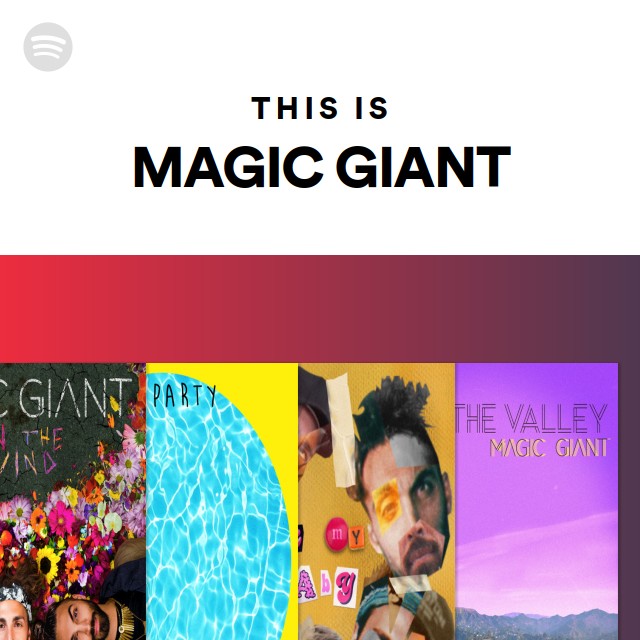 This Is MAGIC GIANT - Playlist By Spotify | Spotify