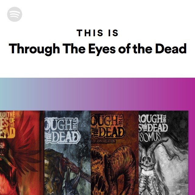 Through The Eyes Of The Dead - The Scars Of Ages [2004