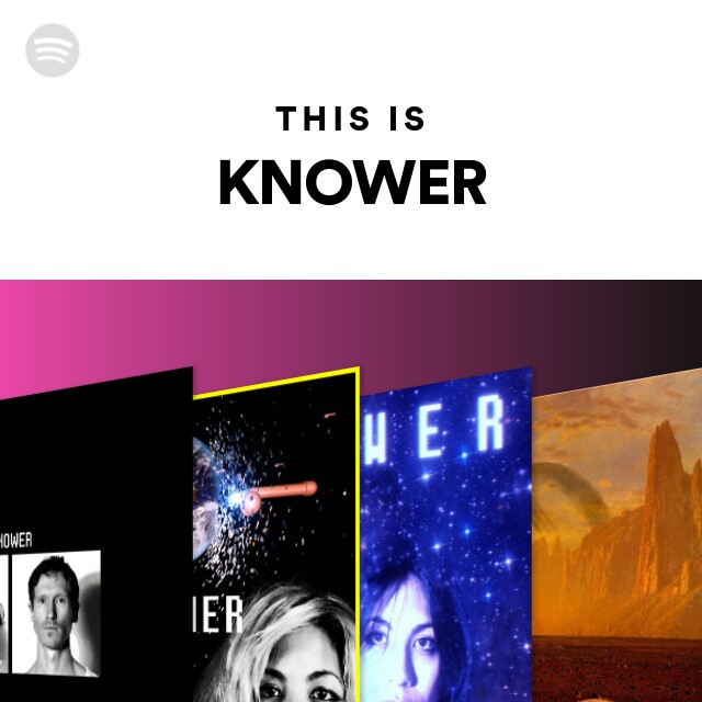 KNOWER  Spotify