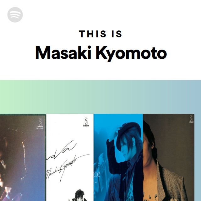 京本政樹 | Spotify