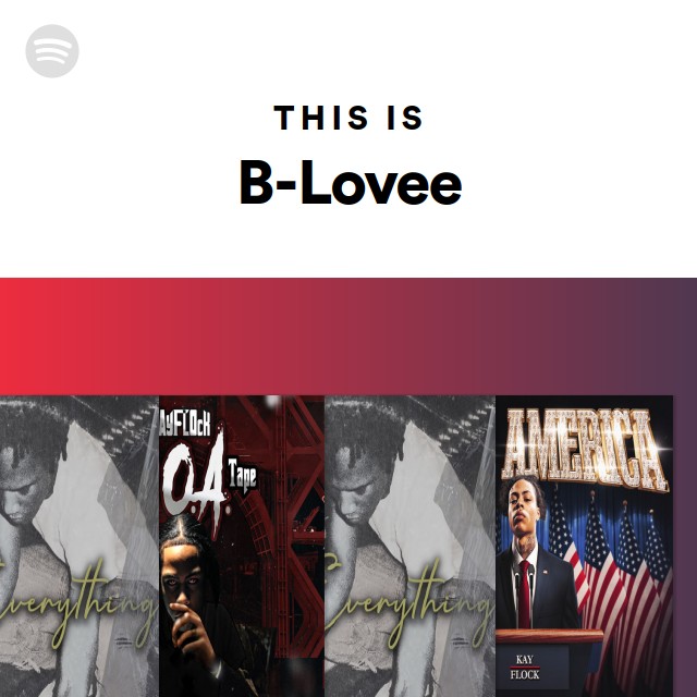 This Is B-Lovee - Playlist By Spotify | Spotify